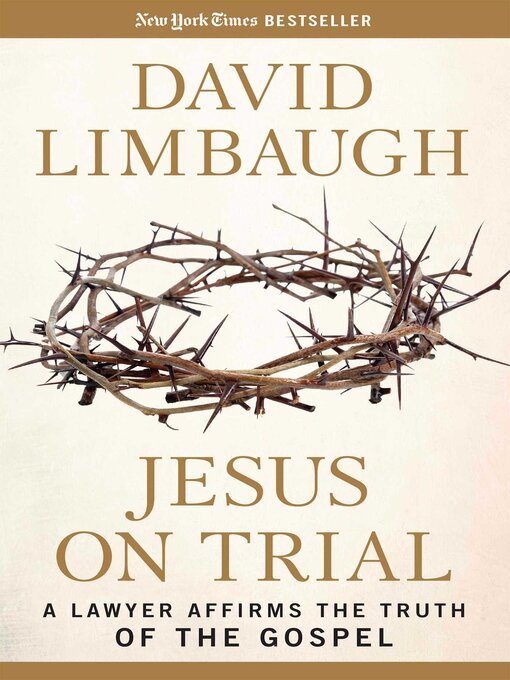 Title details for Jesus on Trial by David Limbaugh - Available